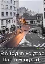 Ein Tag in Belgrad / Dan u Beogradu 